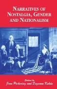 Narratives of Nostalgia, Gender and Nationalism