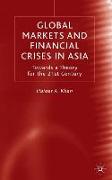 Global Markets and Financial Crises in Asia