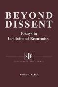 Beyond Dissent: Essays in Institutional Economics