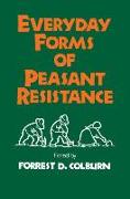 Everyday Forms of Peasant Resistance