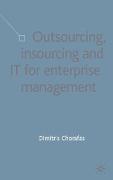 Outsourcing Insourcing and It for Enterprise Management