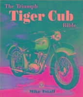 The Triumph Tiger Cub Bible