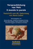 Versprachlichung von Welt - Il mondo in parole