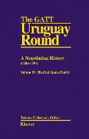 The GATT Uruguay Round: A Negotiating History (1986-1994)