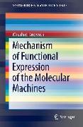 Mechanism of Functional Expression of the Molecular Machines