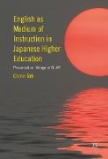 English as Medium of Instruction in Japanese Higher Education