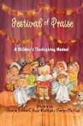 Festival of Praise- A Children's Thanksgiving Musical