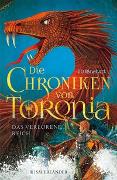 Die Chroniken von Toronia – Das verlorene Reich. (Bd. 2)