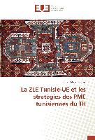 La ZLE Tunisie-UE et les stratégies des PME tunisiennes du TH