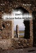 Irland - Die letzte Bastion der Kelten