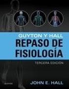 Guyton y Hall : repaso de fisiología