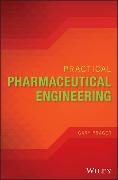 Practical Pharmaceutical Engineering
