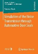 Simulation of the Noise Transmission through Automotive Door Seals