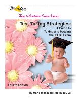 Test-Taking Strategies: A Guide to Taking and Passing the Iblce Exam, Fourth Edition