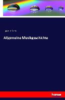 Allgemeine Musikgeschichte