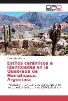 Estilos cerámicos e identidades en la Quebrada de Humahuaca, Argentina