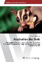 Faszination des Ekels