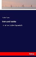 Iron und Isolde