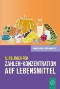 Aufbl¿hen per "Zahlen-Konzentration auf Lebensmittel" (GERMAN Edition)