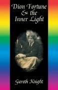 Dion Fortune & the Inner Light