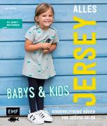 Alles Jersey – Babys & Kids: Kinderkleidung nähen