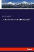 Lehrbuch der deutschen Stenographie