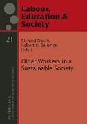 Older Workers in a Sustainable Society