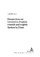 Perspectives on Intonation: English, Finnish and English Spoken by Finns