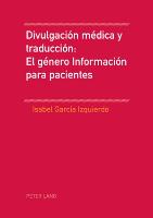 Divulgación médica y traducción: El género Información para pacientes