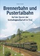 Brennerbahn und Pustertalbahn