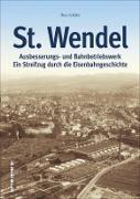 Ausbesserungswerk und Bahnbetriebswerk St. Wendel