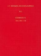 Die Regesten des Kaiserreichs unter Heinrich IV. (1085-1106)