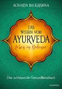 Das Wissen vom Ayurveda – Leben in Balance