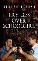 Try Less Over School Girl