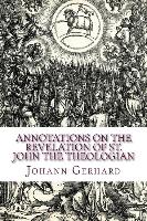 Annotations on the Revelation of St. John the Theologian