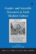 Gender and Scientific Discourse in Early Modern Culture