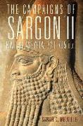 The Campaigns of Sargon II, King of Assyria, 721-705 B.C
