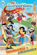 DC Super Hero Girls 1: Prüfungsstress & Superschurken