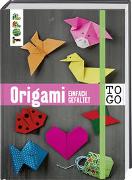 Origami to go: einfach gefaltet