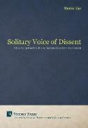 The Solitary Voice of Dissent