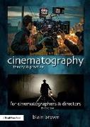 Cinematography: Theory and Practice