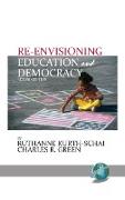 Re-envisioning Education & Democracy, 2nd Edition(HC)