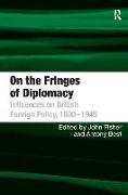 On the Fringes of Diplomacy