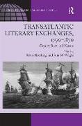 Transatlantic Literary Exchanges, 1790-1870