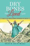 Dry Bones That Lived Again