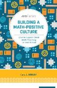 Building a Math-Positive Culture