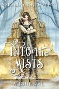 Into the Mists: A Journal