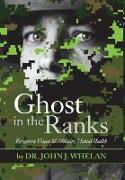 Ghost in the Ranks: Forgotten Voices & Military Mental Health