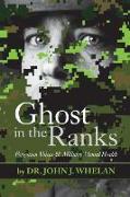 Ghost in the Ranks: Forgotten Voices & Military Mental Health