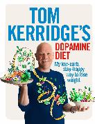 Tom Kerridge's Dopamine Diet